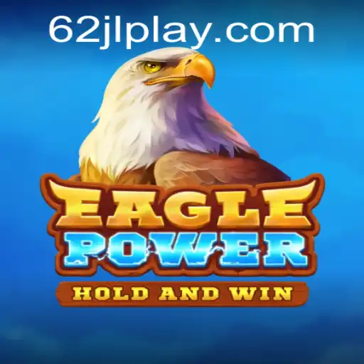 Unveiling EaglePower: The Thrilling World of Strategy and Skill