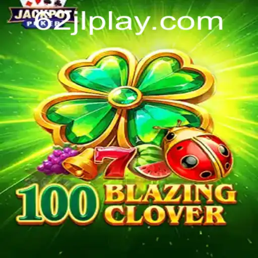 Exploring 100BlazingClover: A New Era in Gaming