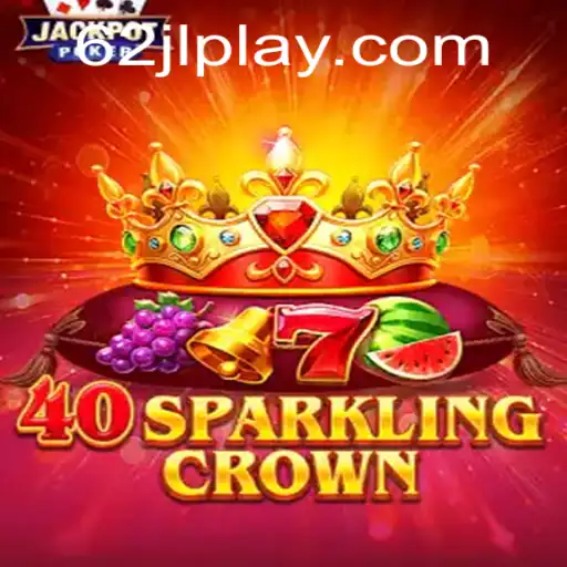 Discovering 40SparklingCrown: An In-depth Guide with Rules and Introduction