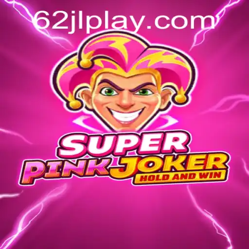 SuperPinkJoker: A New Dimension in Gaming with 62 JL Dynamics